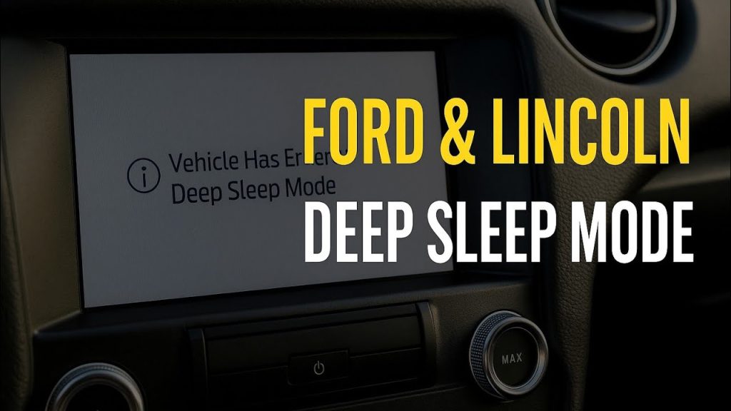 Ford Deep Sleep Mode by Model