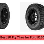 Best 10 Ply Tires for Ford F150