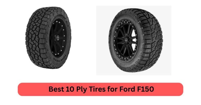 Best 10 Ply Tires for Ford F150: Expert Picks 56 Best 10 Ply Tires for Ford F150