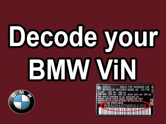 How To Decode Bmw Vin Number: A Simple Guide 1 Decode Bmw Vin Number