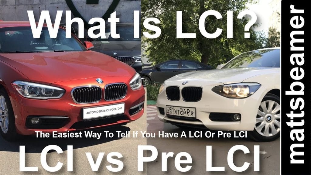 What Is Bmw LCI? What It Means and How It Effects. 3 Differences Between Pre-LCI and LCI Models