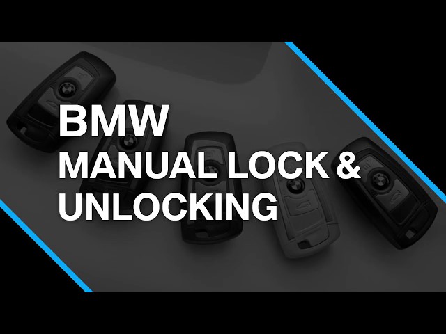 How To Unlock A Bmw With Keys Locked Inside: Quick Guide 3 Using the My BMW App
