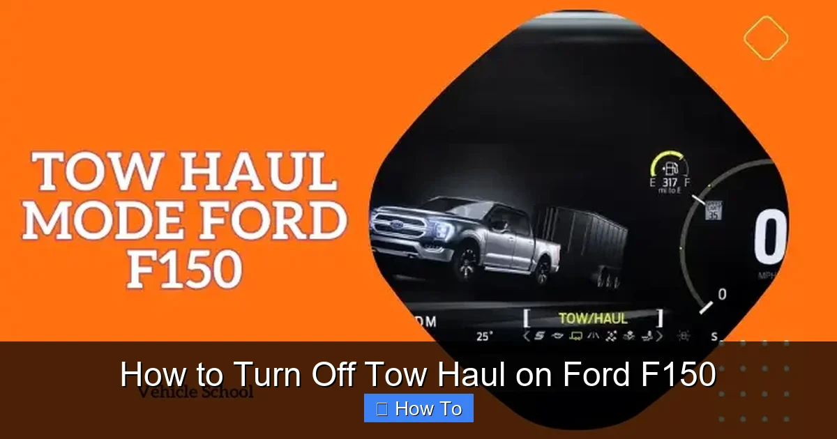 How to Turn Off Tow Haul on Ford F150