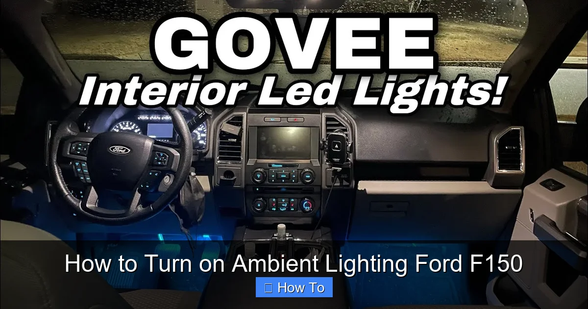 How to Turn on Ambient Lighting Ford F150