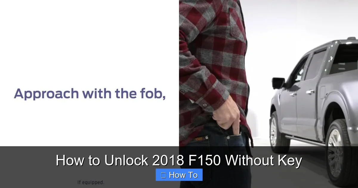 How to Unlock 2018 F150 Without Key 4 How to Unlock 2018 F150 Without Key