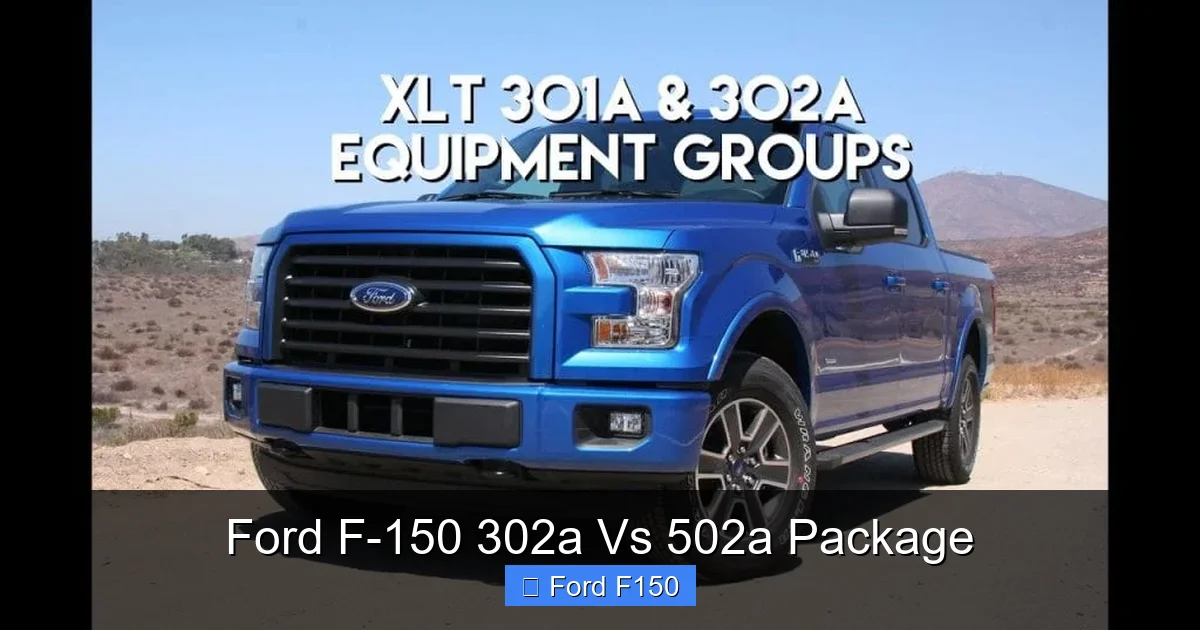 Ford F-150 302a Vs 502a Package 3 Ford F-150 302a Vs 502a Package