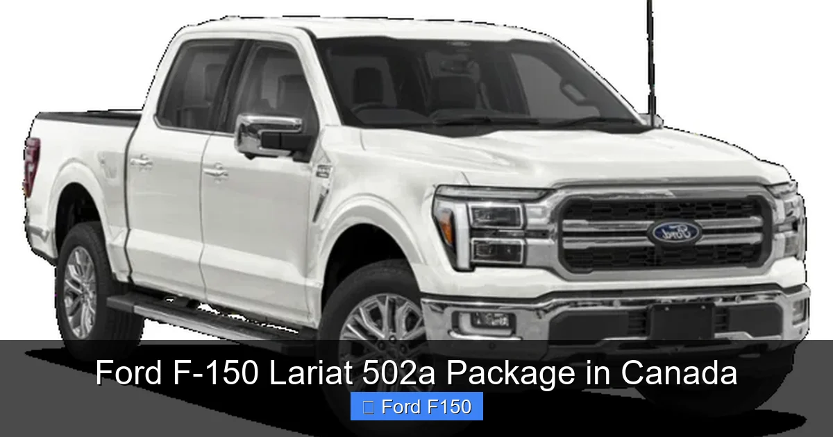 Ford F-150 Lariat 502a Package in Canada