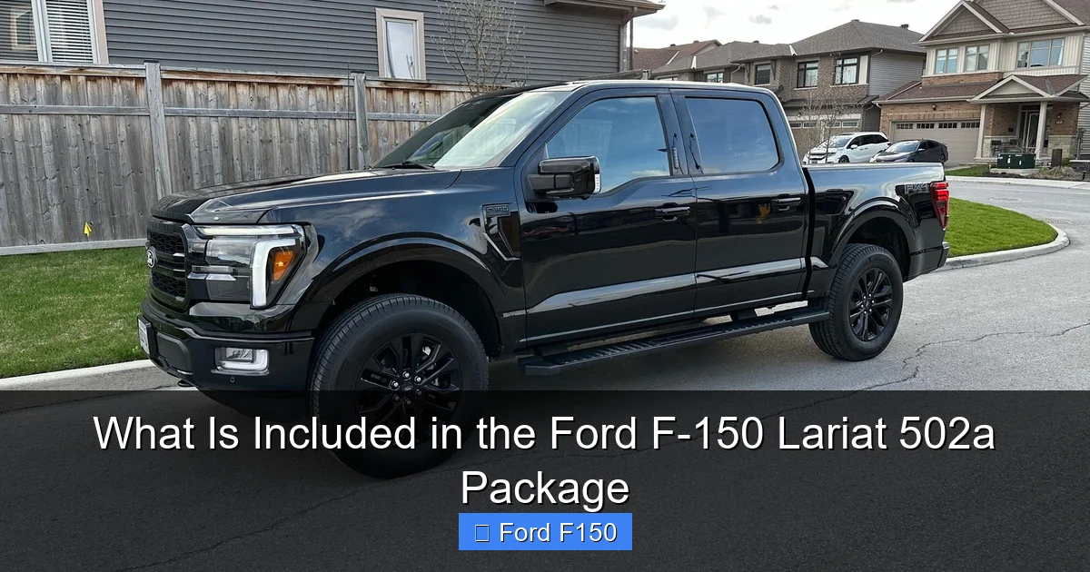 What Is Included in the Ford F-150 Lariat 502a Package