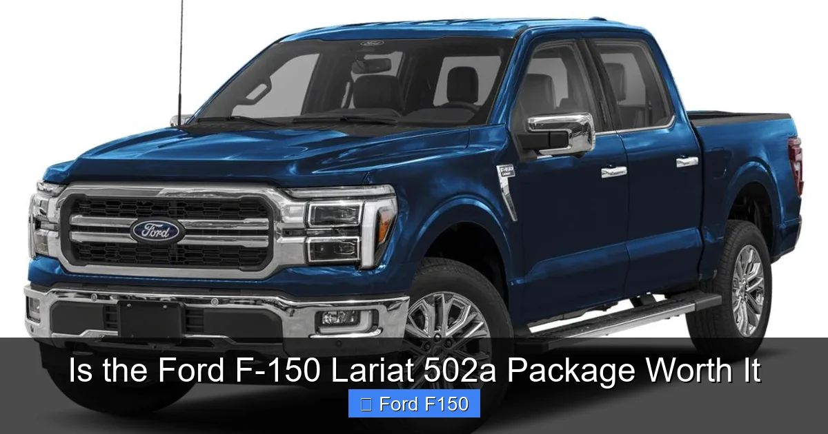 Is the Ford F-150 Lariat 502a Package Worth It